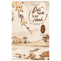 Dấu Xưa, Vui Lành