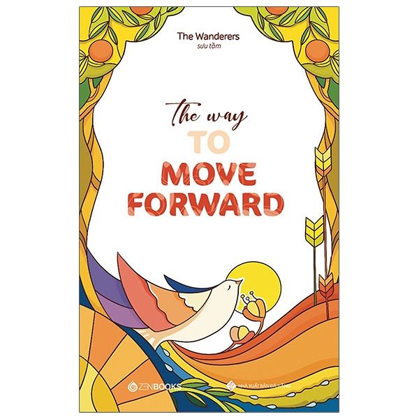 The Way To Move Forward (Song Ngữ Anh - Việt)
