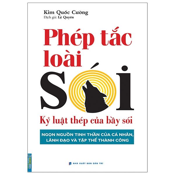 Phép Tắc Loài Sói - Kỷ Luật Thép Của Bầy Sói