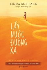 Lấy Nước Đường Xa (Bìa Cứng)