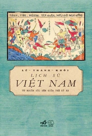 Lịch Sử Việt Nam Từ Nguồn Gốc Đến Giữa Thế Kỷ XX