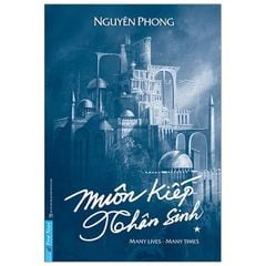 Muôn Kiếp Nhân Sinh - Tập 1-  (Bìa Cứng - Khổ Lớn)