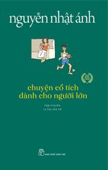 Chuyện Cổ Tích Dành Cho Người Lớn (Tái Bản 2022)