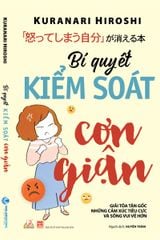 Bí Quyết Kiểm Soát Cơn Giận