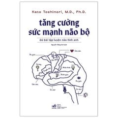 Tăng Cường Sức Mạnh Não Bộ