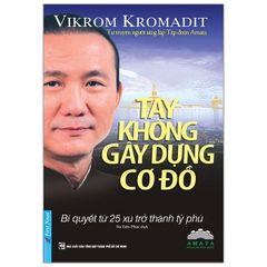 Tay Không Gây Dựng Cơ Đồ