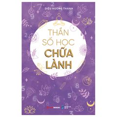 Thần Số Học Chữa Lành
