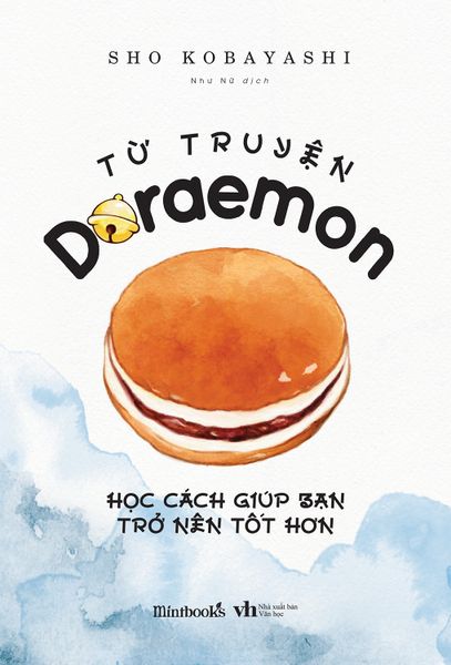 Từ Truyện Doraemon Học Cách Giúp Bạn Trở Nên Tốt Hơn