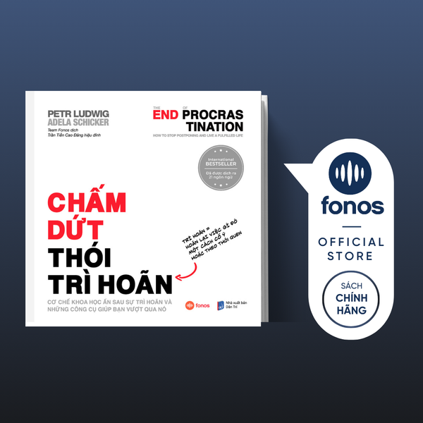  Procrastination - Chấm Dứt Thói Trì Hoãn 