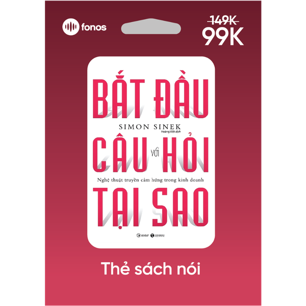  Bắt Đầu Với Câu Hỏi Tại Sao 
