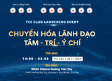  CHUYỂN HÓA LÃNH ĐẠO TÂM - TRÍ - Ý CHÍ 