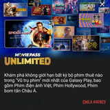  Nâng cấp Galaxy Play Gói Unlimited Movie Pass chính chủ 6 tháng 