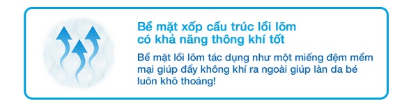 Bề mặt xốp, lồi lõm giúp thông khí tốt