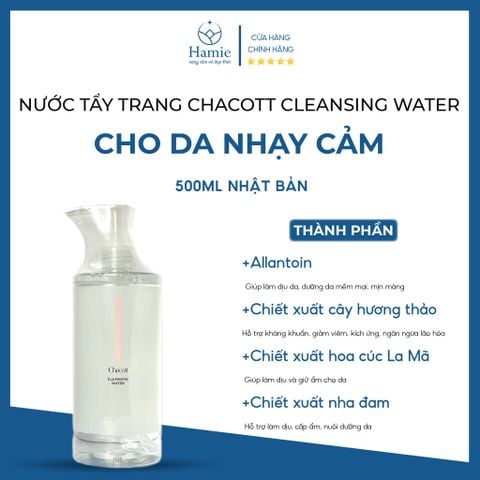 Nước Tẩy Trang Chacott Cleansing Water Nhật Bản Cho Da Nhạy Cảm 500ml