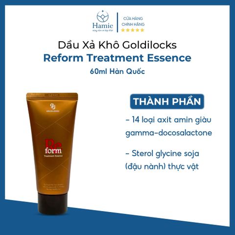 Dầu Xả Khô Goldilocks Reform Treatment Essence 200ml Hàn Quốc