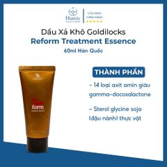 Dầu Xả Khô Goldilocks Reform Treatment Essence 200ml Hàn Quốc