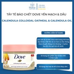 Tẩy Tế Bào Chết Dove Yến Mạch & Dầu Calendula 298gr Mỹ