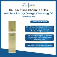 Dầu Tẩy Trang Chống Lão Hóa Ampleur Luxury De-Age 145ml Nhật Bản