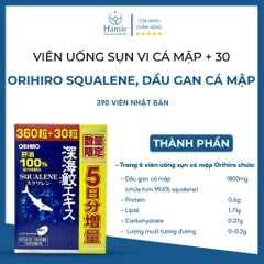 Viên Uống Sụn Vi + 30 Orihiro Squalene 390 Viên Nhật Bản