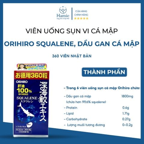 Viên Uống Sụn Vi Orihiro Squalene 360 Viên Nhật Bản