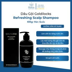 Dầu Gội Goldilocks Refreshing Scalp Shampoo 400gr Hàn Quốc