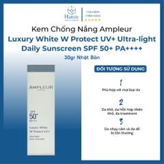 Kem Chống Nắng Ampleur Luxury White W Protect UV+ Ultra-light 30gr Nhật Bản