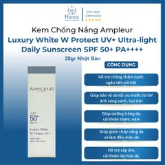 Kem Chống Nắng Ampleur Luxury White W Protect UV+ Ultra-light 30gr Nhật Bản