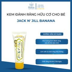 Jack N' Jill Banana Kem Đánh Răng Hữu Cơ Cho Bé Úc 50gr