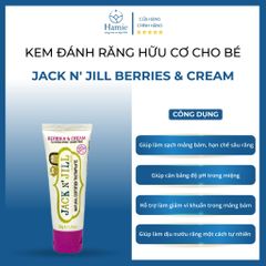 Kem Đánh Răng Jack N' Jill Berries & Cream  Hữu Cơ Cho Bé Úc 50gr
