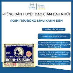 Miếng Dán Huyệt Đạo Giảm Đau Roihi Tsuboko 156 Miếng Nhật Bản