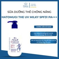Kem Dưỡng Chống Nắng Hatomugi The UV Milky 250ml Nhật Bản