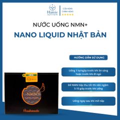 Nước Uống Trẻ Hóa Ty Thể NMN+ Nano Liquid 30ml x 12 Lọ Nhật Bản