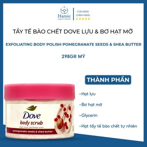 Tẩy Tế Bào Chết Dove Lựu & Bơ Hạt Mỡ 298gr Mỹ