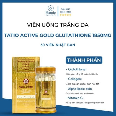 Viên Uống Trắng Da Tatio Active Gold Glutathione 1850mg 60 Viên Nhật Bản