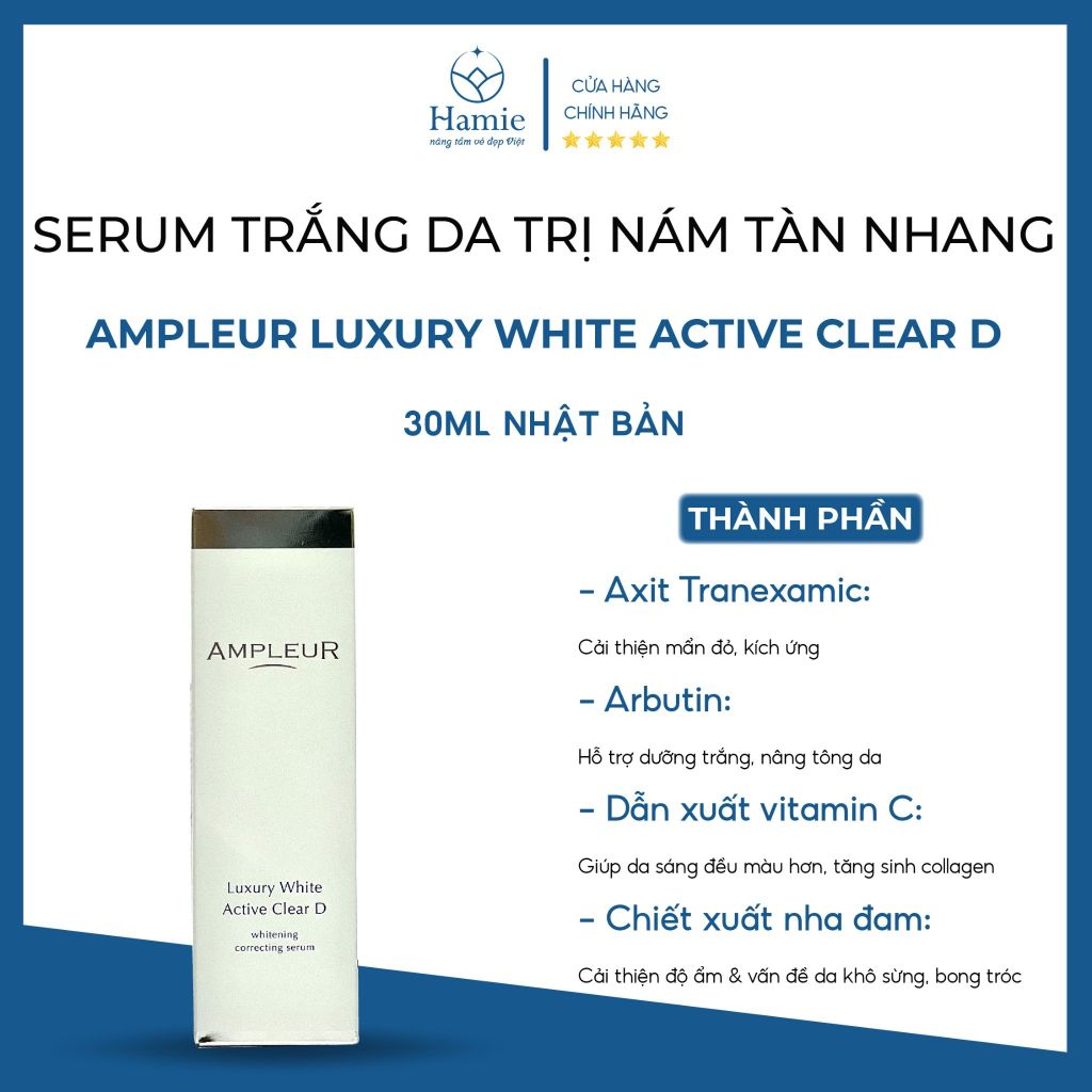 Serum Trị Thâm Nám Ampleur Luxury White Active Clear D 30ml Nhật Bản