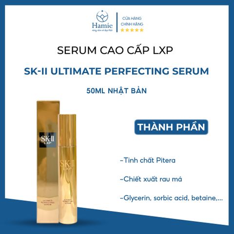 Serum Cao Cấp LXP SK-II Ultimate Perfecting Serum 50ml Nhật Bản