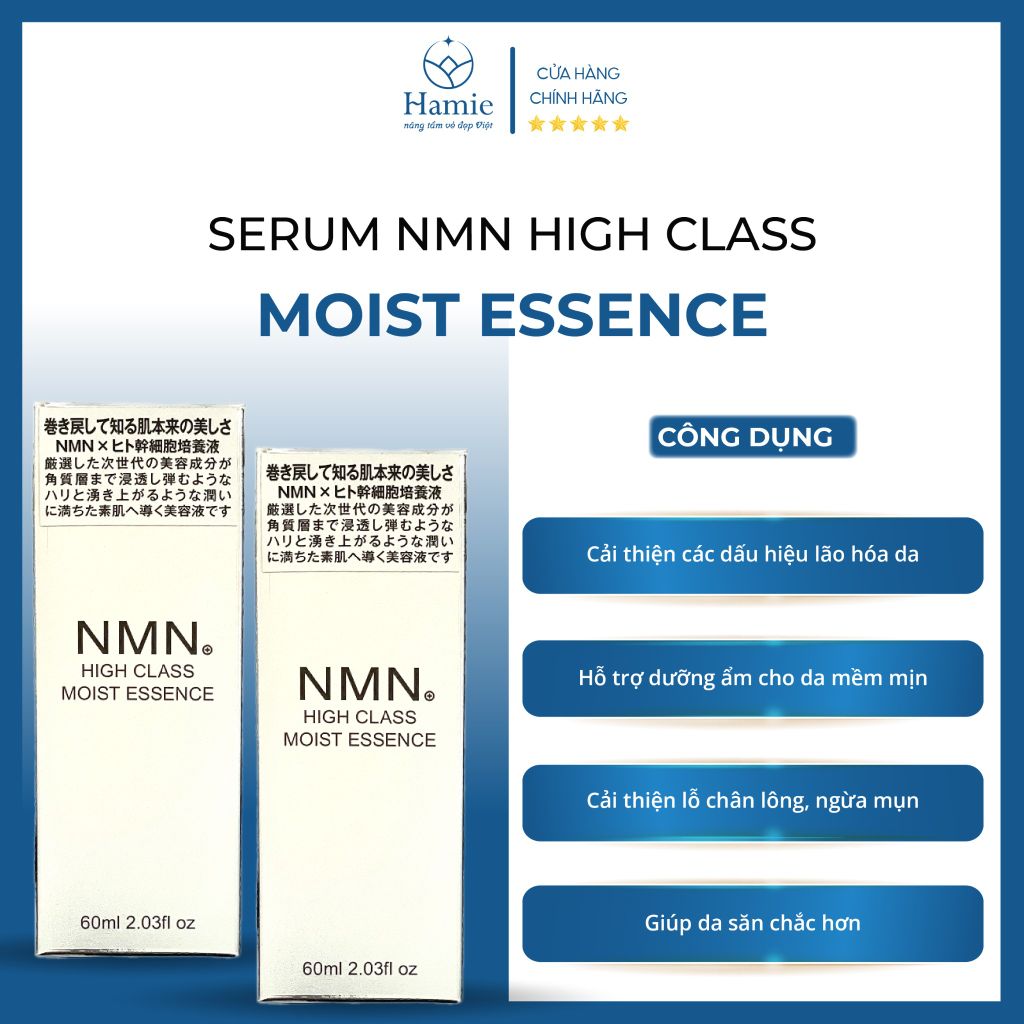 Serum NMN High Class Moist Essence 60ml Nhật Bản - Cấp Ẩm, Dưỡng Trắng Và Trẻ Hóa Da