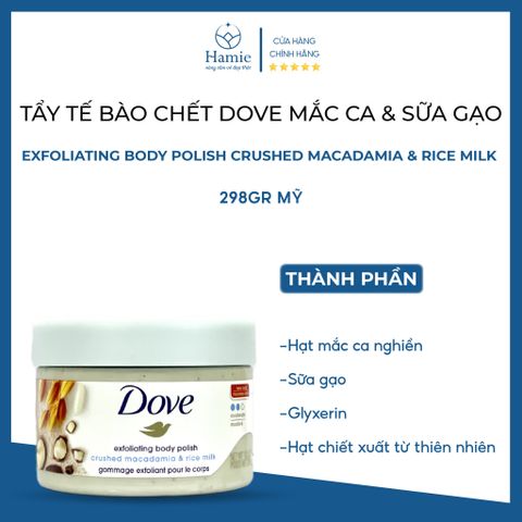 Tẩy Tế Bào Chết Dove Mỹ Mắc Ca & Sữa Gạo 298gr