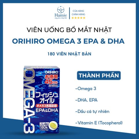 Viên Uống Bổ Mắt Nhật Orihiro Omega 3 EPA & DHA 180 Viên Nhật Bản
