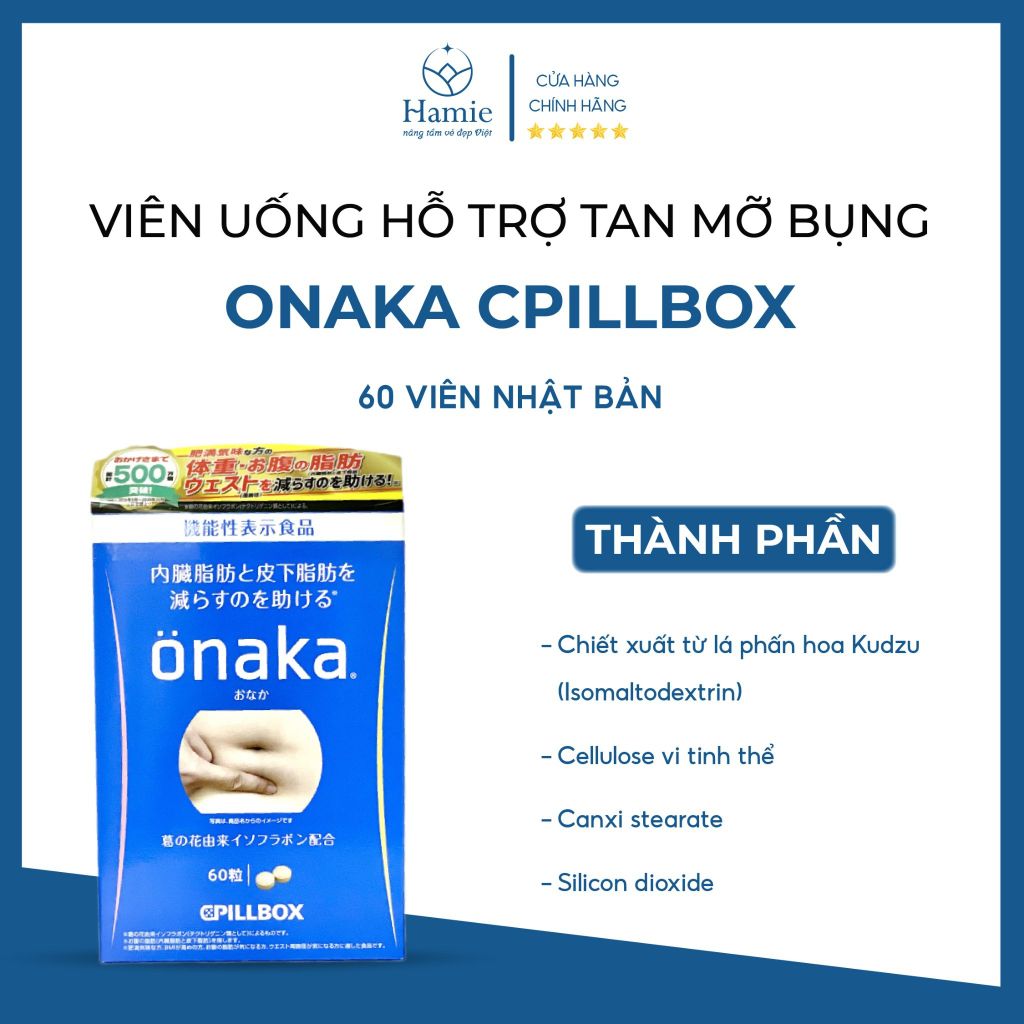 Viên Uống Hỗ Trợ Tan Mỡ Bụng Onaka Cpillbox 60 Viên Nhật Bản