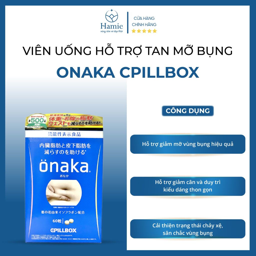 Viên Uống Hỗ Trợ Tan Mỡ Bụng Onaka Cpillbox 60 Viên Nhật Bản
