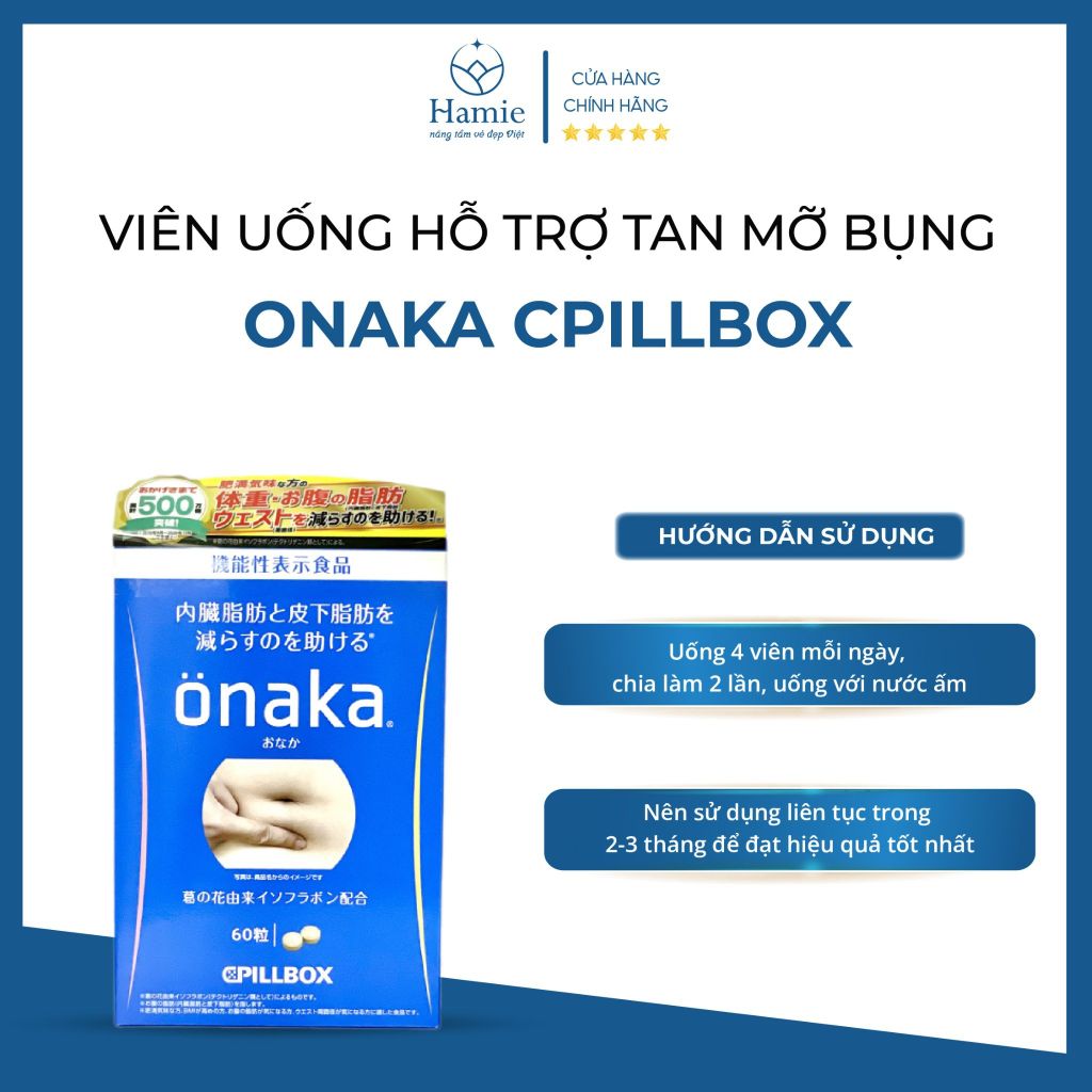 Viên Uống Hỗ Trợ Tan Mỡ Bụng Onaka Cpillbox 60 Viên Nhật Bản