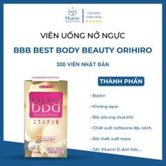 Viên Uống Nở Ngực BBB Best Body Beauty Orihiro 300 Viên Nhật Bản