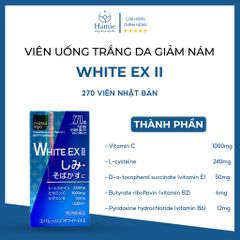 Viên Uống Trắng Da Giảm Nám White EX II 270 Viên Nhật Bản