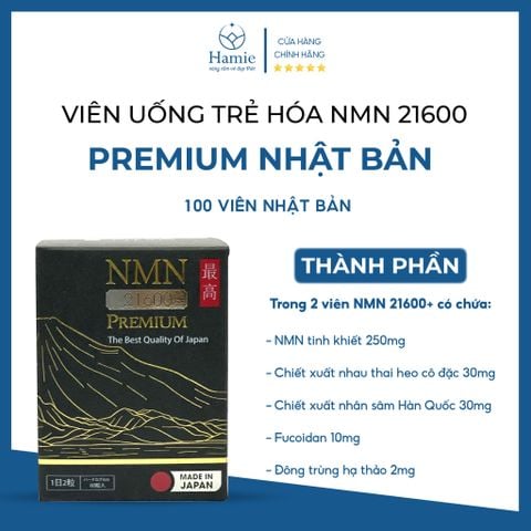 NMN 21600 Premium Viên Uống Trẻ Hóa Nhật Bản Hộp 60 Viên