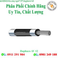 Daphaco AV 12 : Cáp điện lực hạ thế 1 lõi, ruột nhôm 0,6/1 kV