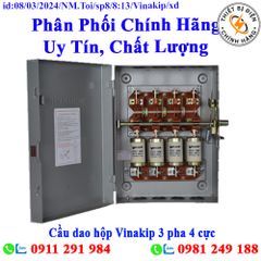 Cầu dao hộp Vinakip 3 pha 4 cực