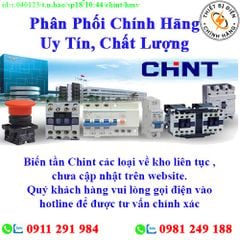 Biến Tần Chint các loại về kho nhiều, chưa cập nhật lên website, liên hệ hotline để biết thêm chi tiết