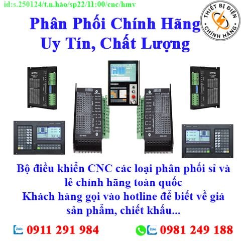 Bộ điều khiển CNC về kho nhiều, chưa cập nhật hết sản phẩm, giá, chính sách khuyến mãi, chiết khấu, vui lòng liên hệ để biết thêm chi tiết