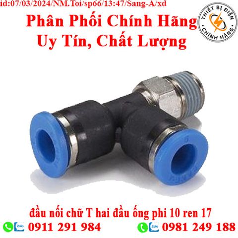 đầu nối chữ T hai đầu ống phi 10 ren 17 Sang-A GPST1003